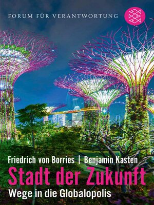 cover image of Stadt der Zukunft – Wege in die Globalopolis
